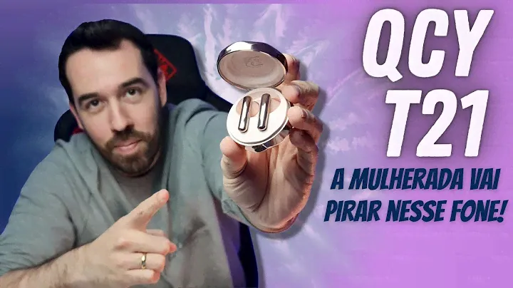 FONE DE OUVIDO TOP PARA MULHERES - QCY T21 (FAIRYBUDS) - BOM, BONITO E BARATO