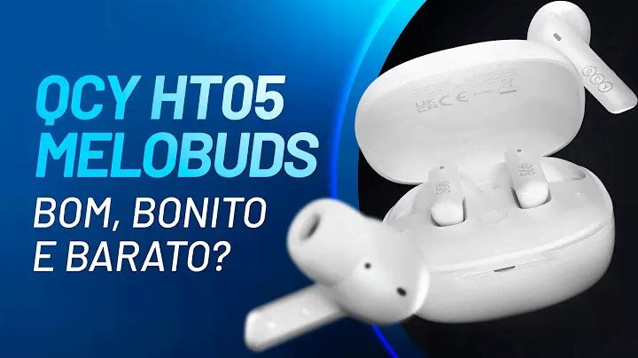 QCY HT05 Melobuds: o preço é bom, mas e o fone?