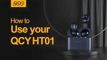 How to use QCY HT01? QCY HT01 Instruction!