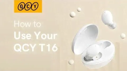 How to Use QCY T16? QCY T16 User Guide