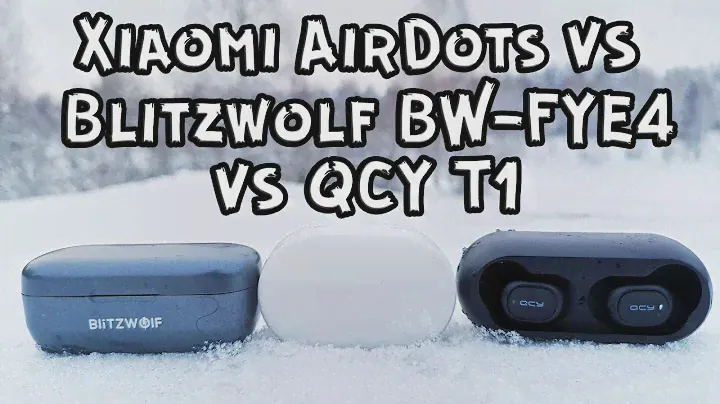 Xiaomi AirDots vs Blitzwolf BW-FYE4 vs QCY T1 II 10  критериев